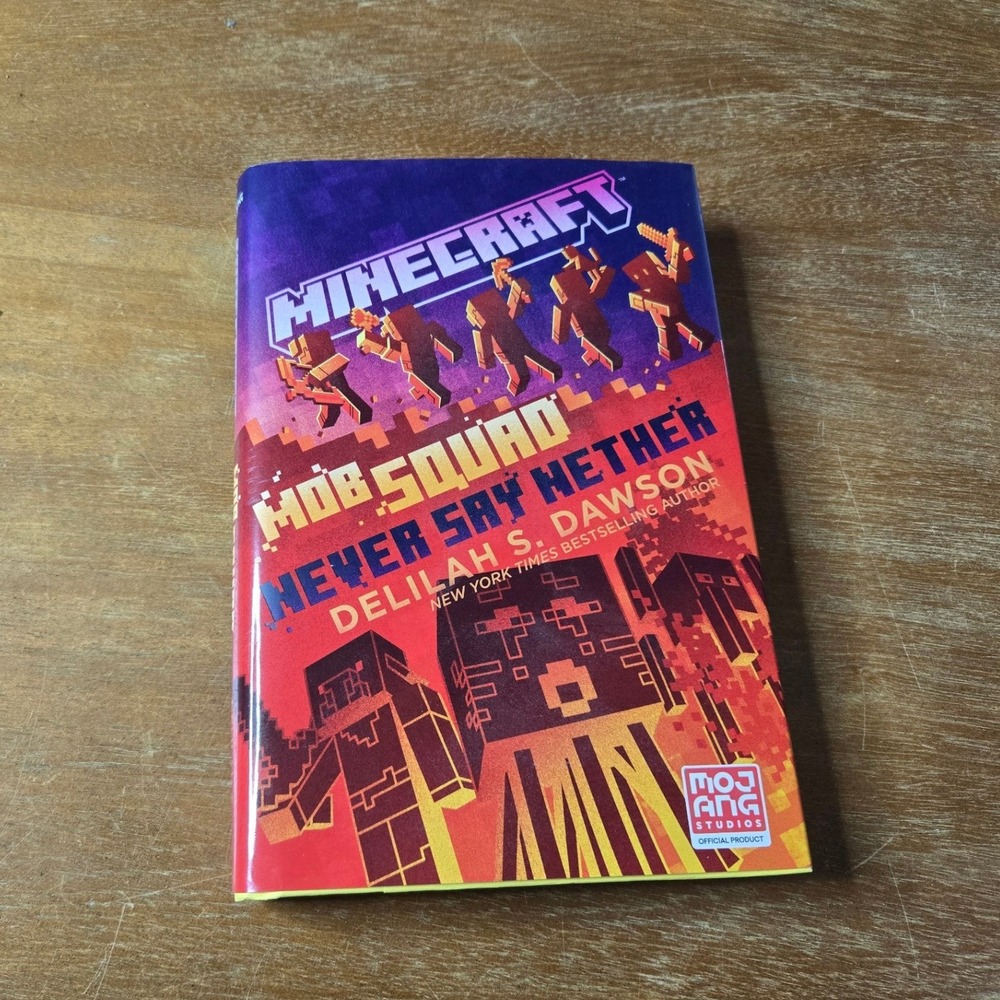 Minecraft Mob Squad Never Say Nether First Edition 2022 Hardcover Book